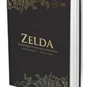 The Legend of Zelda - Chronique d'une saga légendaire vol.1