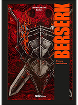 Berserk : À l'encre des ténèbres - Édition 10ème anniversaire (nouvelle édition)
