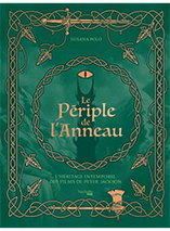 Le périple de l'Anneau - L'héritage intemporel des films de Peter Jackson