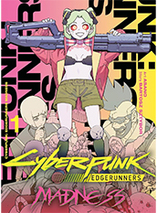 Cyberpunk Edgerunners Madness tome 1