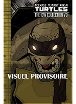 Les Tortues Ninja - TMNT : L'Intégrale tome 9 - comics