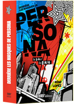 Derrière les masques de Persona - Edition Standard