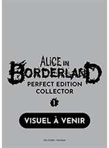 Alice in Borderland Perfect Edition : tome 1 - édition collector (manga)