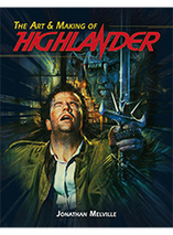 The Art & Making of Highlander - artbook