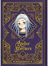 L'Atelier des Sorciers : tome 4 - Edition Grimoire