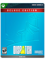 Dispatch - Édition Deluxe steelbook Xbox