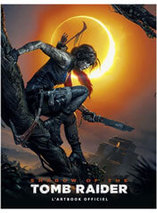 L’artbook de Shadow of the Tomb Raider en français est en promo